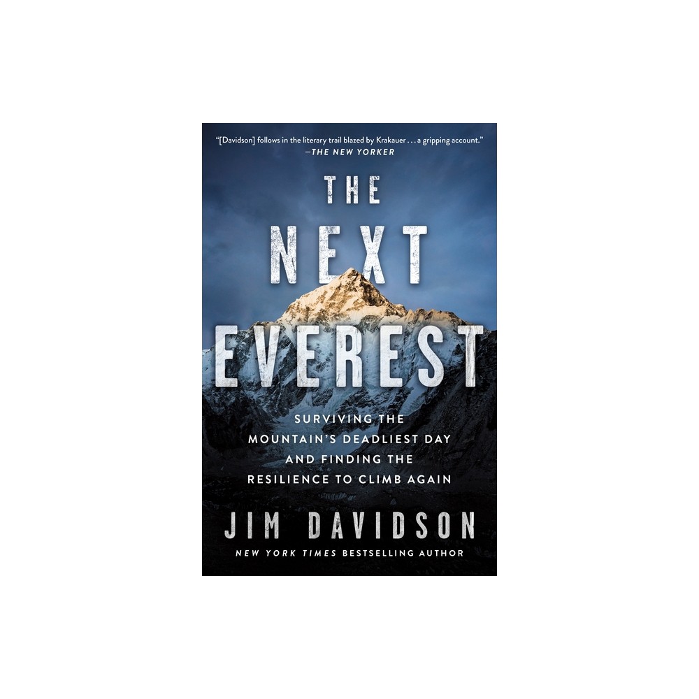 The Next Everest - by Jim Davidson (Paperback)