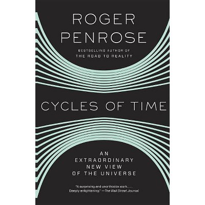 Cycles of Time - by  Roger Penrose (Paperback)