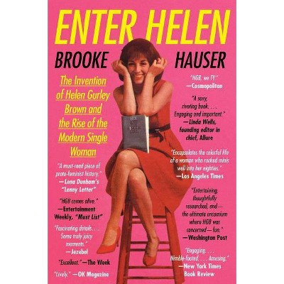 Enter Helen - by  Brooke Hauser (Paperback)