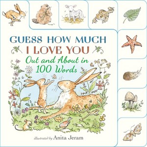 Out and about in 100 Words: A Guess How Much I Love You Book - by  Sam McBratney (Board Book) - 1 of 1
