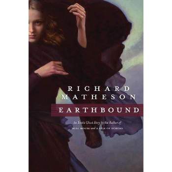 Earthbound - by  Richard Matheson (Paperback)