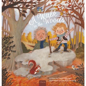 A Walk in the Woods - by  Daniel Goodger (Hardcover) - 1 of 1