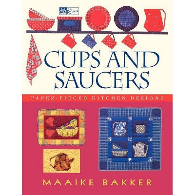 Cups and Saucers - by  Maaike Bakker (Paperback)