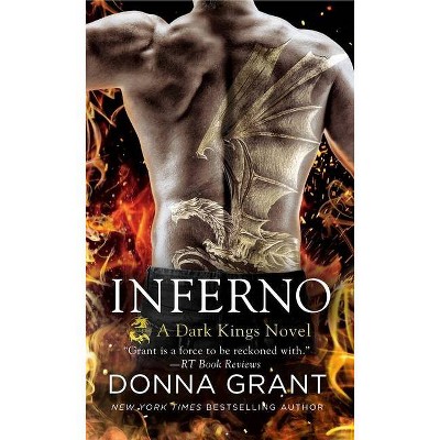 Inferno - (Dark Kings, 18) by  Donna Grant (Paperback)