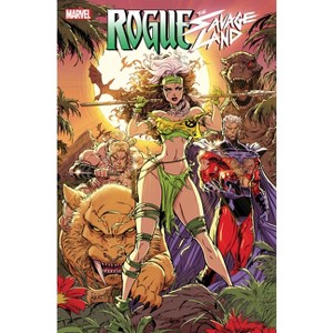 Rogue: The Savage Land - by  Tim Seeley & Chris Claremont (Paperback) - 1 of 1