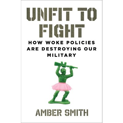 Unfit to Fight - by  Amber Smith (Hardcover)