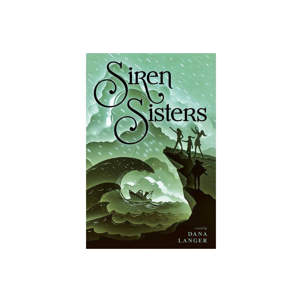 ISBN 9781481466868 product image for Siren Sisters - by Dana Langer (Hardcover) | upcitemdb.com