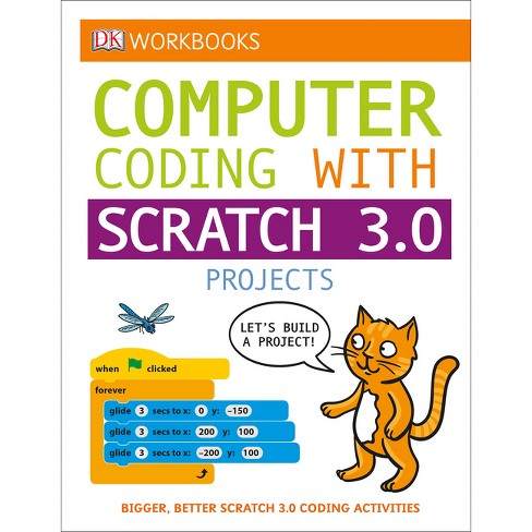 Coding for Kids in Scratch 3.0: A Step-by-Step Beginners Guide to Master  Your Coding Skills and Programming Your Own Animations and Games in Less  Than (Paperback)