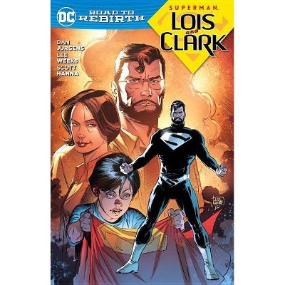 Superman: Lois and Clark - by  Dan Jurgens (Paperback)