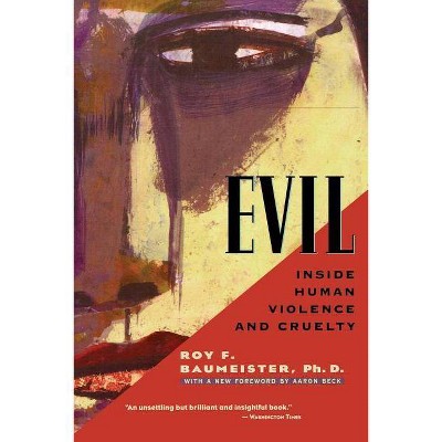 Evil - by  Roy F Baumeister (Paperback)