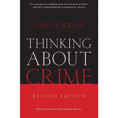 Thinking About Crime - by  James Q Wilson (Paperback) - image 1 of 1