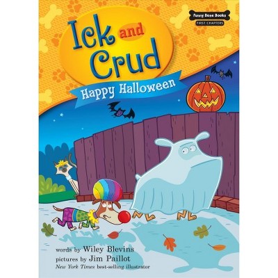 Happy Halloween (Book 6) - (Funny Bone Books (TM) First Chapters -- Ick and Crud) by  Wiley Blevins (Paperback)