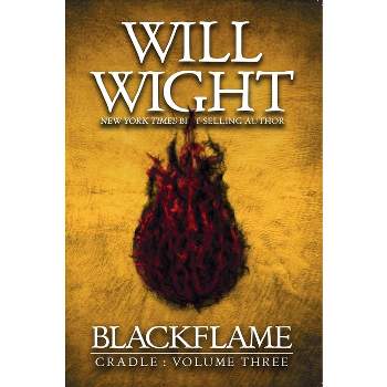 Black Flame - (Cradle) by Will L Wight