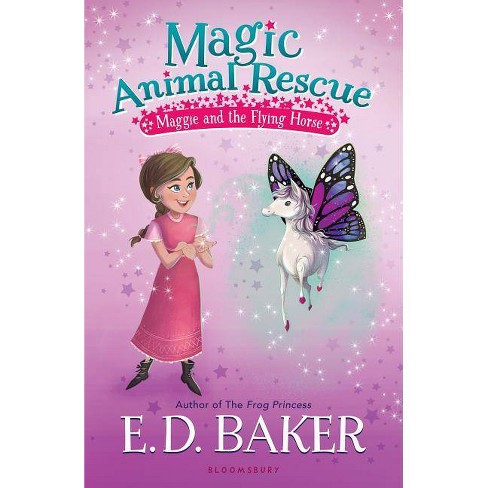 Maggie and the Flying Horse -  (Magic Animal Rescue) by E. D. Baker (Paperback) - image 1 of 1