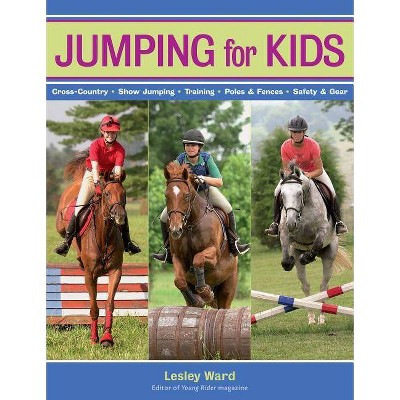 Jumping for Kids - by  Lesley Ward (Paperback)