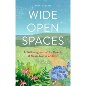 Wide Open Spaces - by  Louise Fearn (Paperback) - 1 of 1