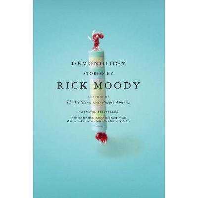  Demonology - (Back Bay Books (Series)) by  Rick Moody (Paperback) 