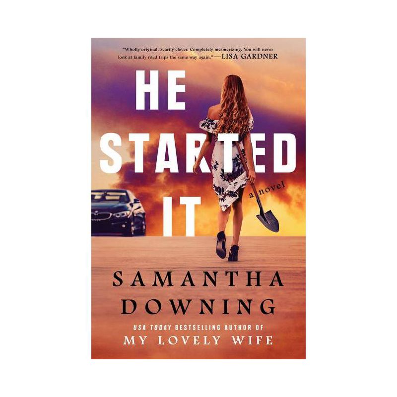 He Started It - by  Samantha Downing (Paperback), 1 of 2