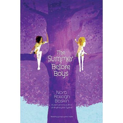 The Summer Before Boys - by  Nora Raleigh Baskin (Paperback)