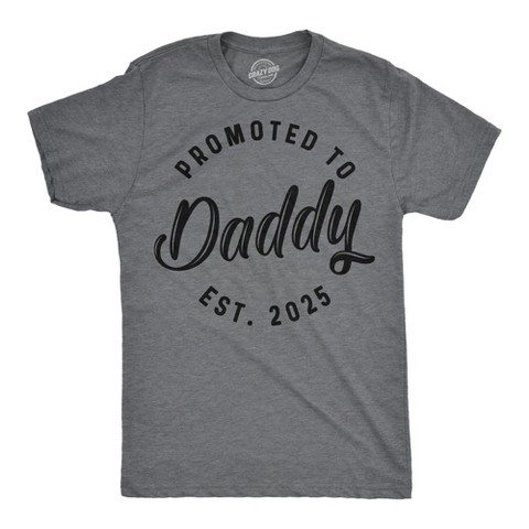 Мужские футболки Crazy Dog T-Shirts, Inc. Mens Funny T Shirts Promoted to Daddy 2025 Sarcastic Family New Baby Graphic Tee for Men - Crazy Dog Men's T Shirt Gift for Dad Dark Grey L