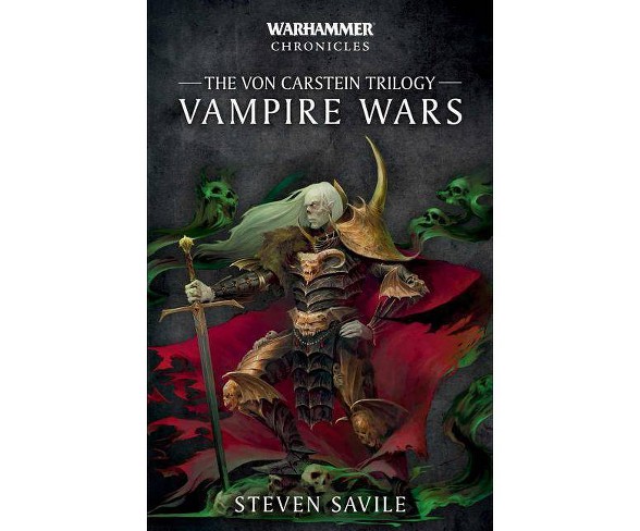 Vampire Wars - (Warhammer Chronicles)by  Steven Savile (Paperback)