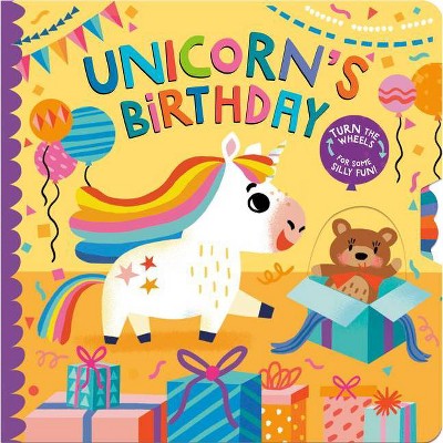 Unicorn's Birthday - by  Lucy Golden (Board Book)