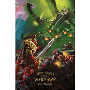 Warhawk - (The Horus Heresy: Siege of Terra) by  Chris Wraight (Paperback) - 1 of 1