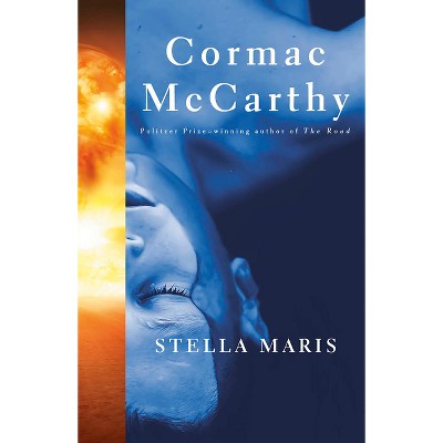 Stella Maris - (vintage International) By Cormac Mccarthy (paperback ...