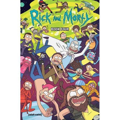 Rick and Morty Book Four, 4 - by  Kyle Starks & Tini Howard (Hardcover)