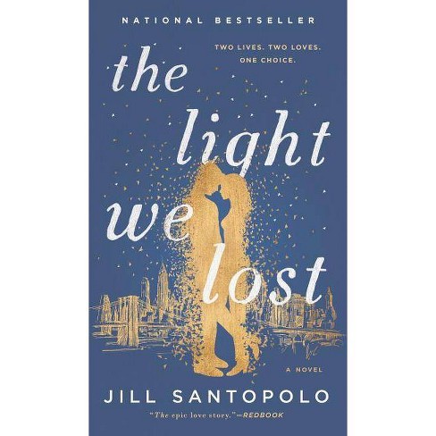 Light We Lost -  by Jill Santopolo (Hardcover) - image 1 of 2
