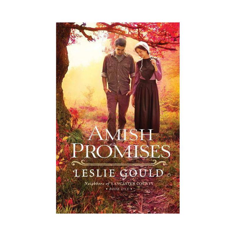Amish Promises - (Neighbors of Lancaster County) by  Leslie Gould (Paperback), 1 of 2