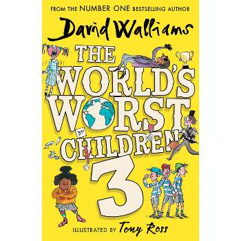 The World's Worst Children 3 - by  David Walliams (Paperback)