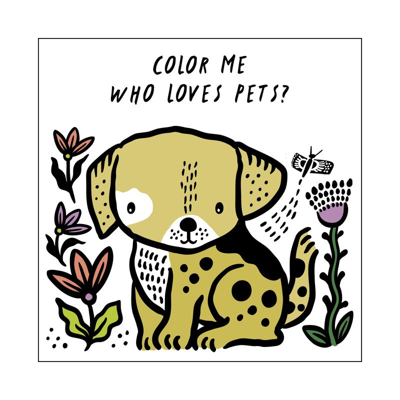 Color Me: Who Loves Pets? - (Wee Gallery Bath Books) by  Surya Sajnani (Novelty Book), 1 of 2