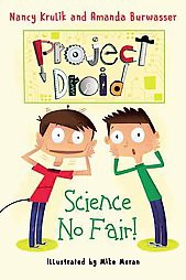 Science No Fair! - (Project Droid) by  Nancy Krulik & Amanda Burwasser (Paperback)