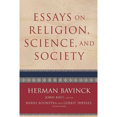 Essays on Religion, Science, and Society - by  Herman Bavinck (Paperback)