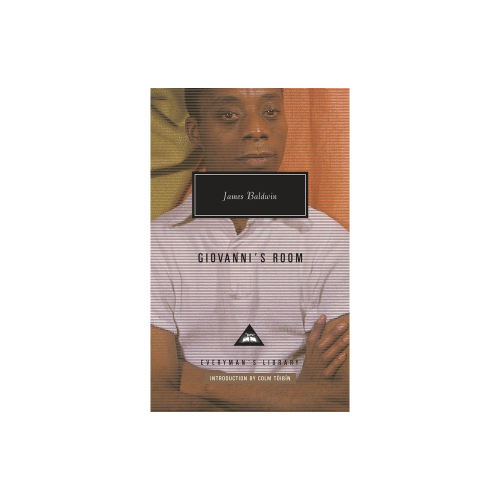 Giovannis Room - (Everymans Library Contemporary Classics) by James Baldwin (Hardcover)