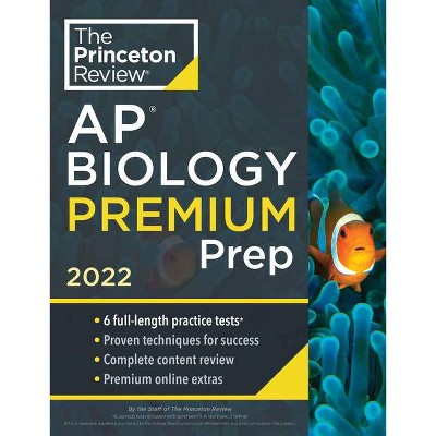 Princeton Review AP Biology Premium Prep, 2022 - (College Test Preparation) by  The Princeton Review (Paperback)