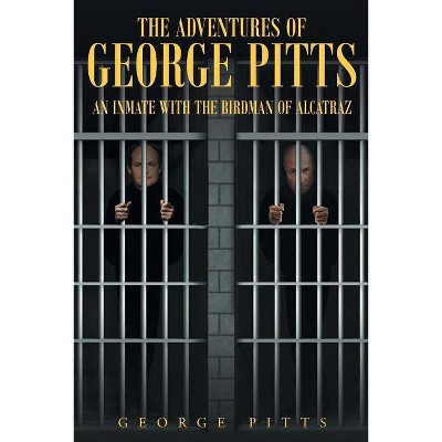 The Adventures of George Pitts - (Paperback)