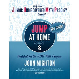Jump at Home: Grade 8 - (Jump at Home Math Workbooks) by  John Mighton (Paperback) - 1 of 1