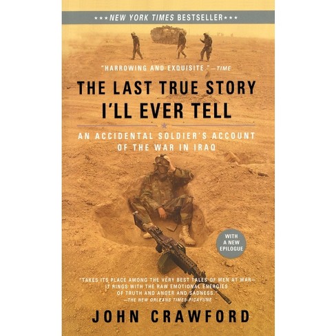 The Last True Story I'll Ever Tell - by  John Crawford (Paperback) - image 1 of 1