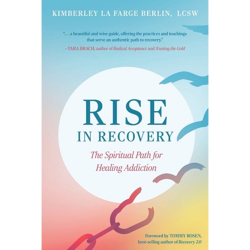 Rise In Recovery - By Kimberley La Farge Berlin : Target