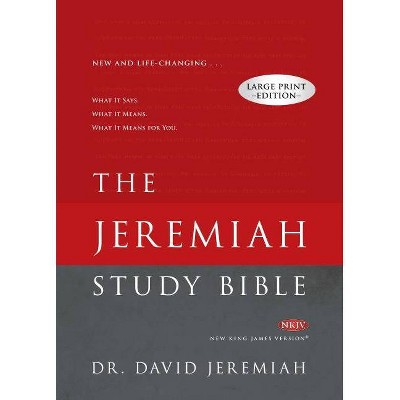 Jeremiah Study Bible-NKJV-Large Print - by  David Jeremiah (Hardcover)