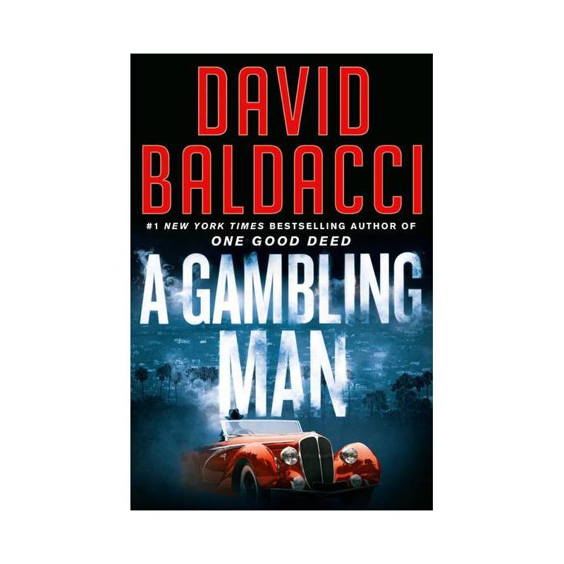 A Gambling Man - (An Archer Novel) by David Baldacci (Hardcover), 1 of 2