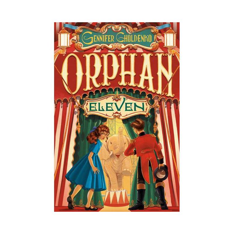 Orphan Eleven - by  Gennifer Choldenko (Paperback), 1 of 2