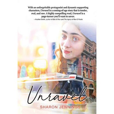 Unravel - by  Sharon Jennings (Paperback)