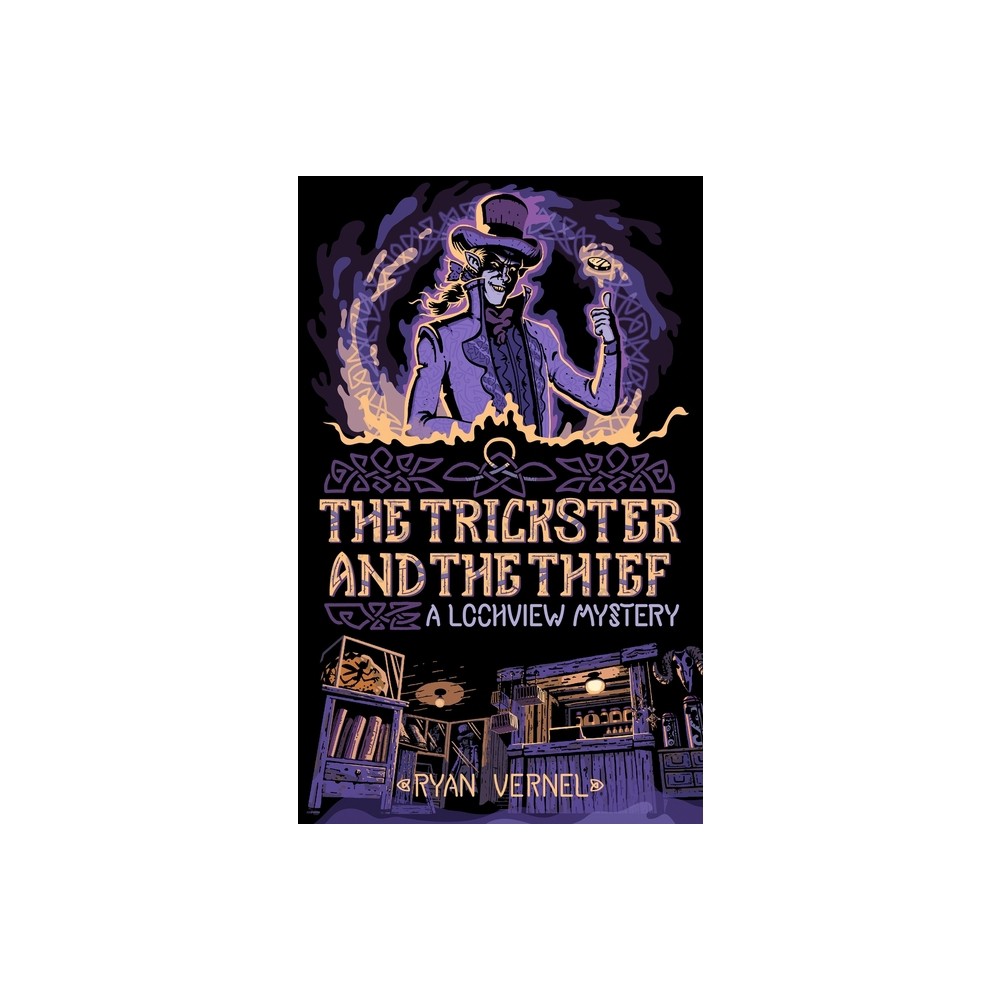 The Trickster and the Thief - (The Lochview Mysteries) by Ryan Vernel (Paperback)