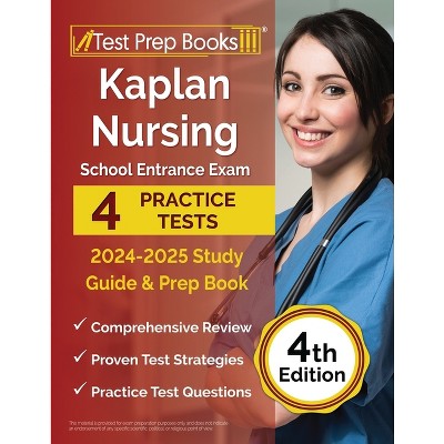 Kaplan Nursing School Entrance Exam 2024-2025 Study Guide - By Lydia ...