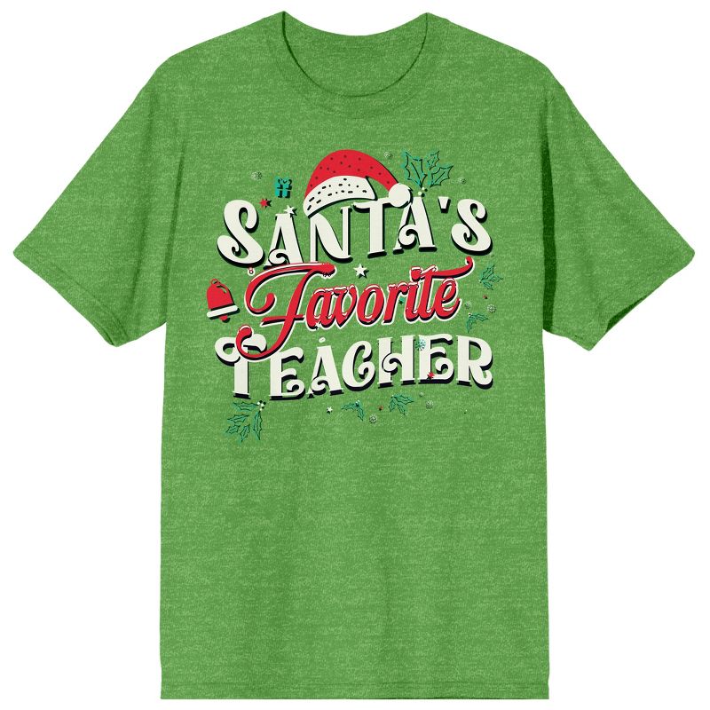 Santa's Favorite Teacher Women's Green Heather Short Sleeve Tee, 1 of 4