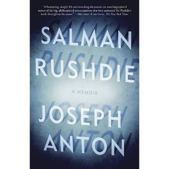 Joseph Anton - by  Salman Rushdie (Paperback)
