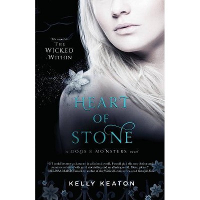 Heart of Stone - (Gods & Monsters) by  Kelly Keaton (Paperback)